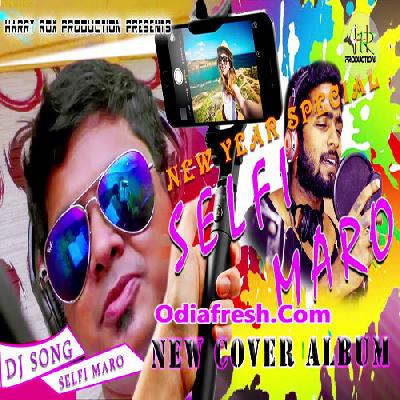 Selfie Maro (Tarique Aziz) odia song